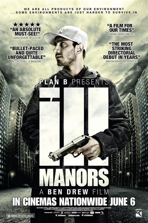 Ill Manors .